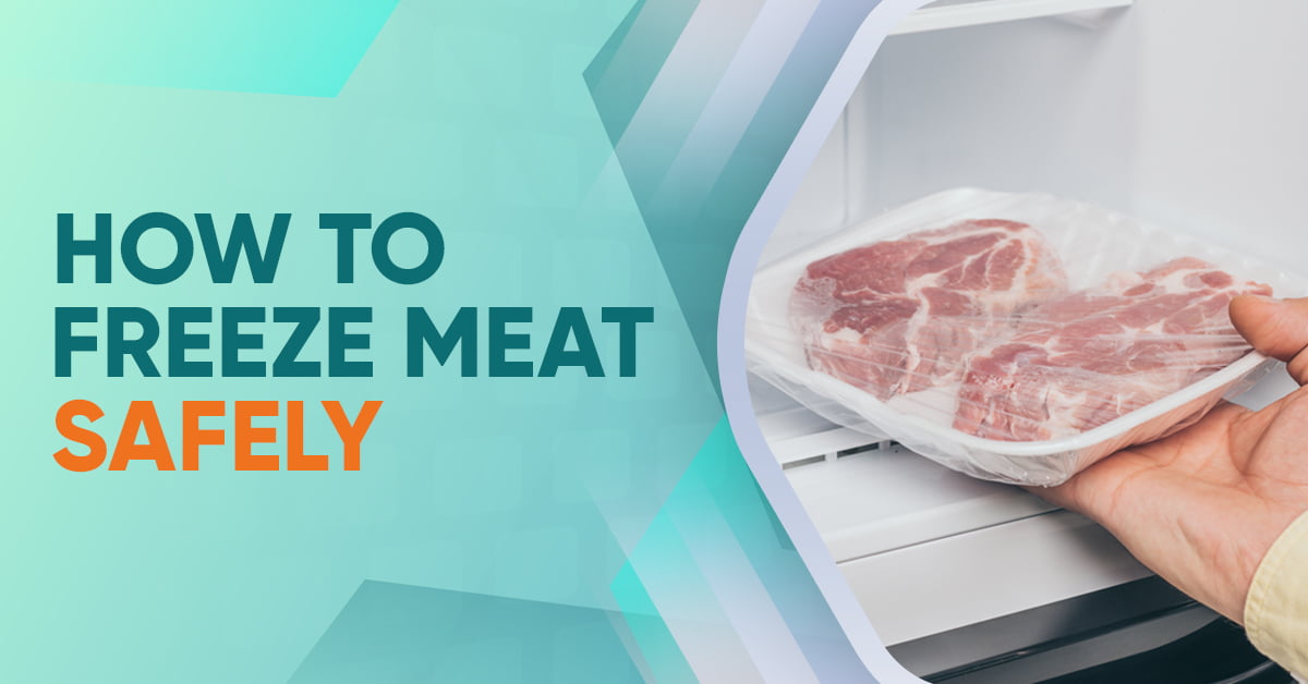 How to Freeze Meat Safely • Best Mama Kitchen